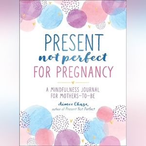 Present Not Perfect For Pregnancy